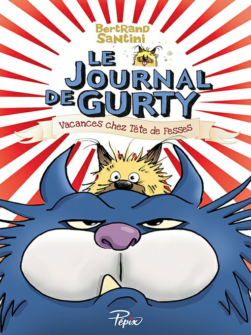 Cover image for Le journal de Gurty (Tome 5) – Vacances chez Tête de Fesses